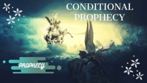 What are conditional prophecies? 6 an angel blowing a trumpet while riding on a white horse as a sign of conditional prophecies