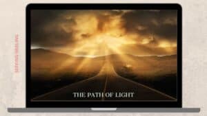 The path of light | Ways To Walk the Path of Light 4 Ways To Walk the Path of Light
